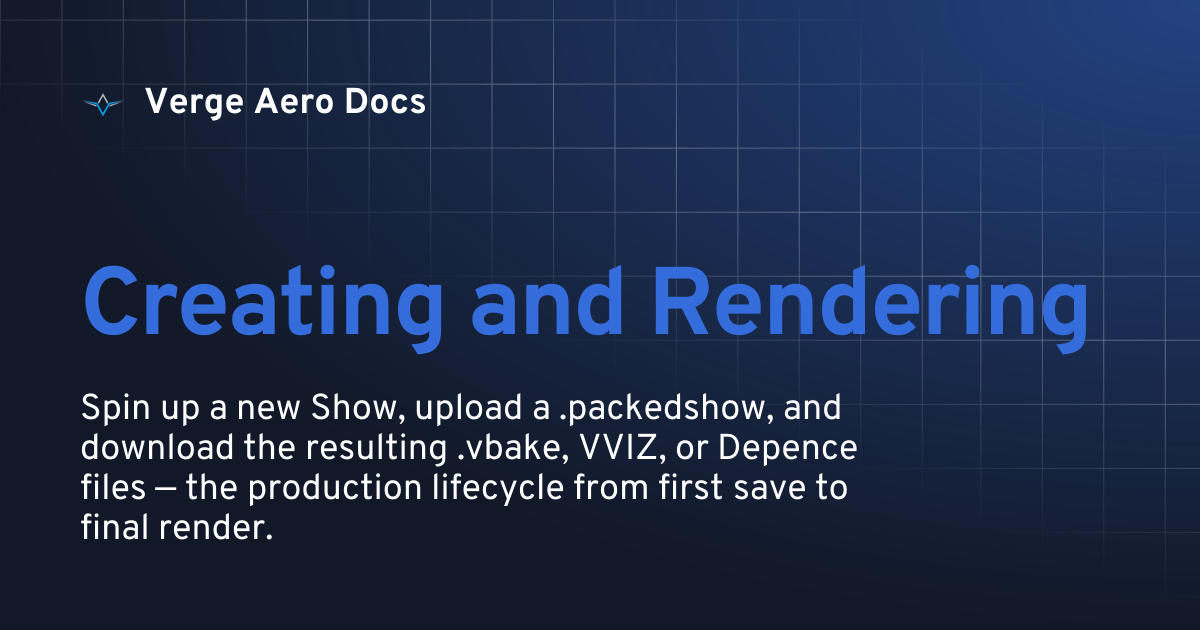 Creating and Rendering | Verge Aero Docs
