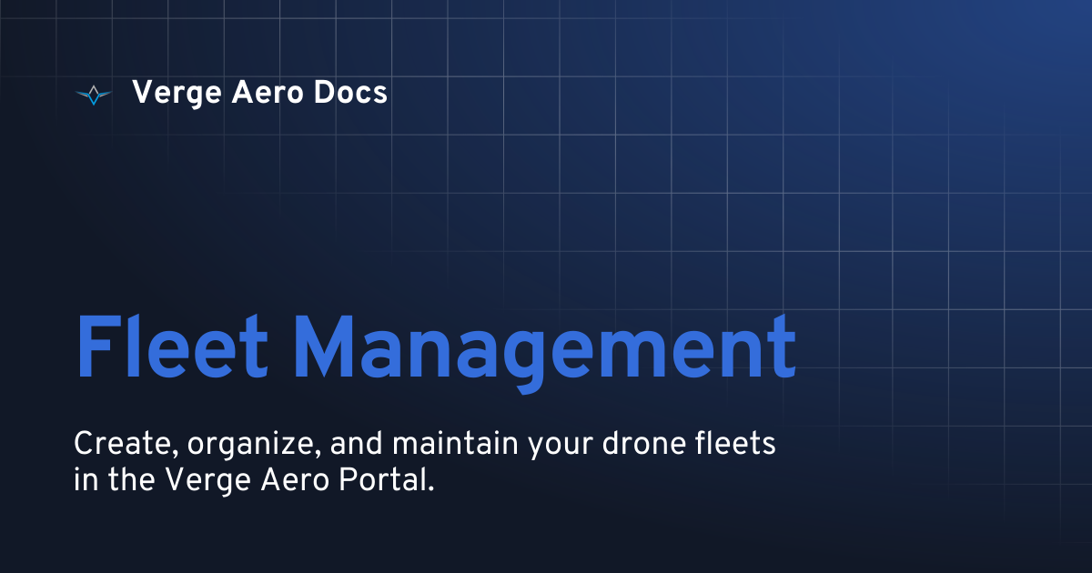 Fleet Management | Verge Aero Docs