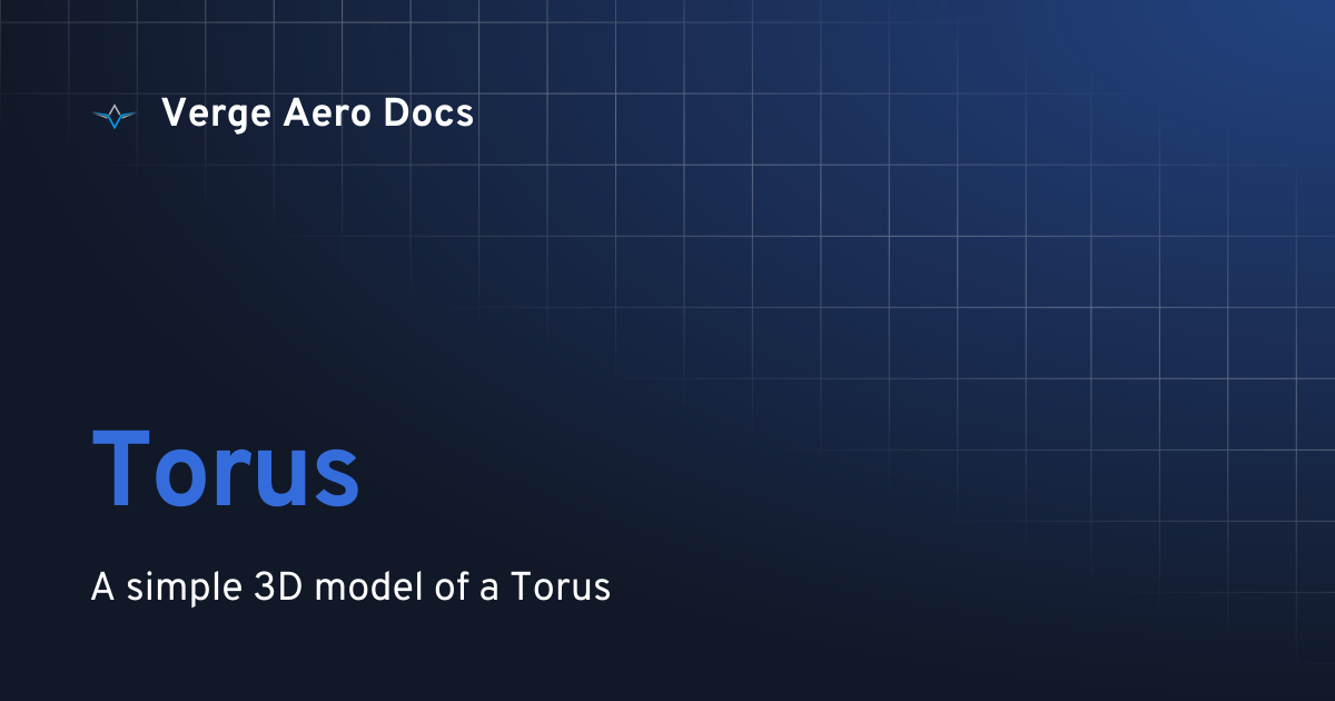 Torus | Verge Aero Docs